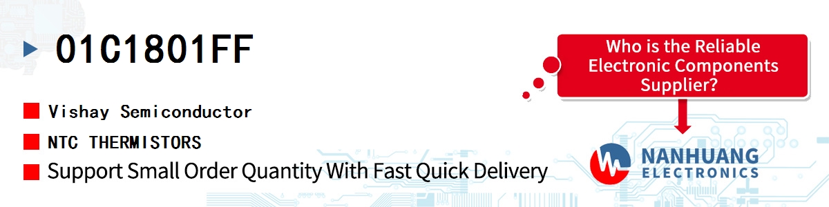 01C1801FF Vishay NTC THERMISTORS