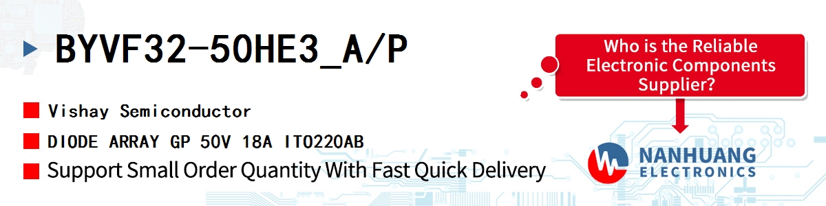 BYVF32-50HE3_A/P Vishay DIODE ARRAY GP 50V 18A ITO220AB