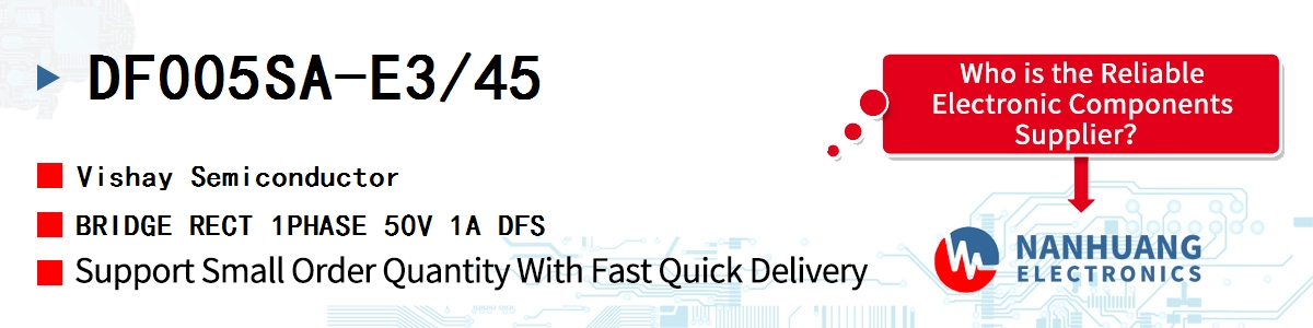 DF005SA-E3/45 Vishay BRIDGE RECT 1PHASE 50V 1A DFS