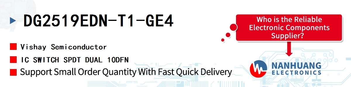 DG2519EDN-T1-GE4 Vishay IC SWITCH SPDT DUAL 10DFN