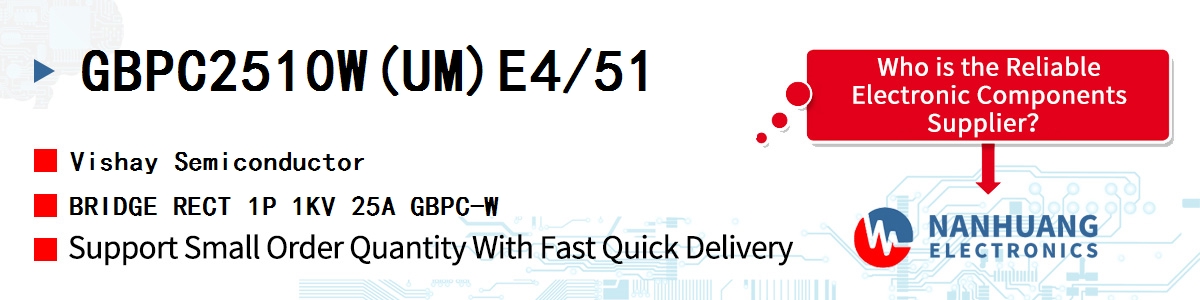 GBPC2510W(UM)E4/51 Vishay BRIDGE RECT 1P 1KV 25A GBPC-W