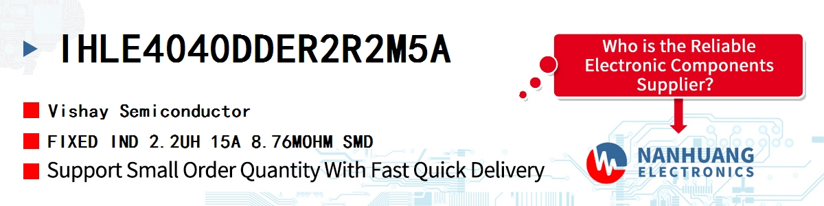 IHLE4040DDER2R2M5A Vishay FIXED IND 2.2UH 15A 8.76MOHM SMD