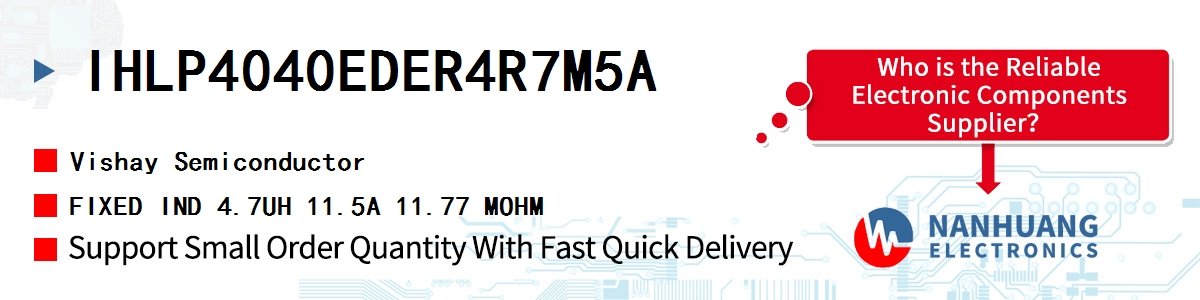 IHLP4040EDER4R7M5A Vishay FIXED IND 4.7UH 11.5A 11.77 MOHM