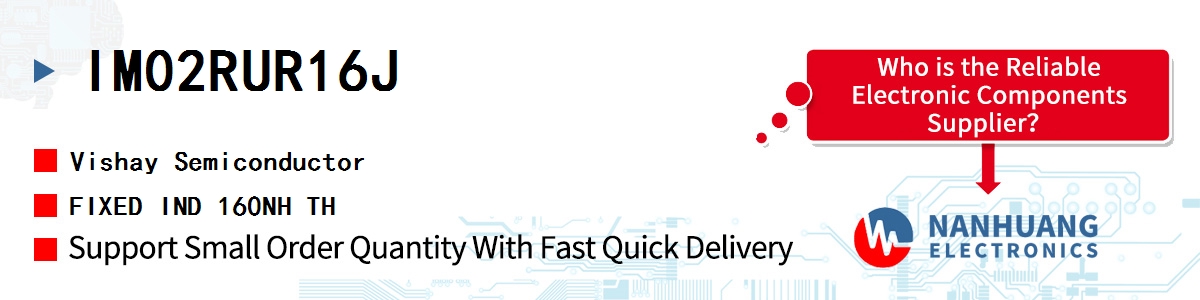 IM02RUR16J Vishay FIXED IND 160NH TH