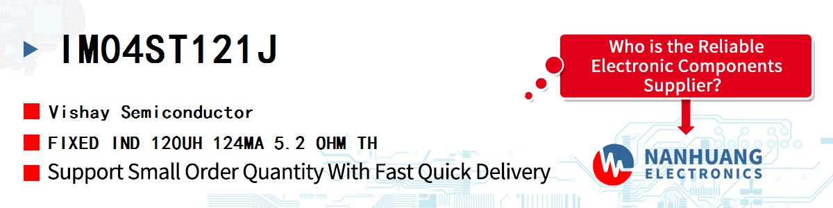 IM04ST121J Vishay FIXED IND 120UH 124MA 5.2 OHM TH