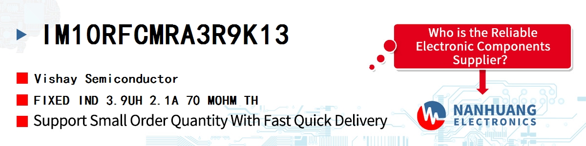 IM10RFCMRA3R9K13 Vishay FIXED IND 3.9UH 2.1A 70 MOHM TH