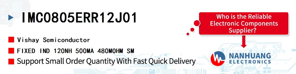 IMC0805ERR12J01 Vishay FIXED IND 120NH 500MA 480MOHM SM