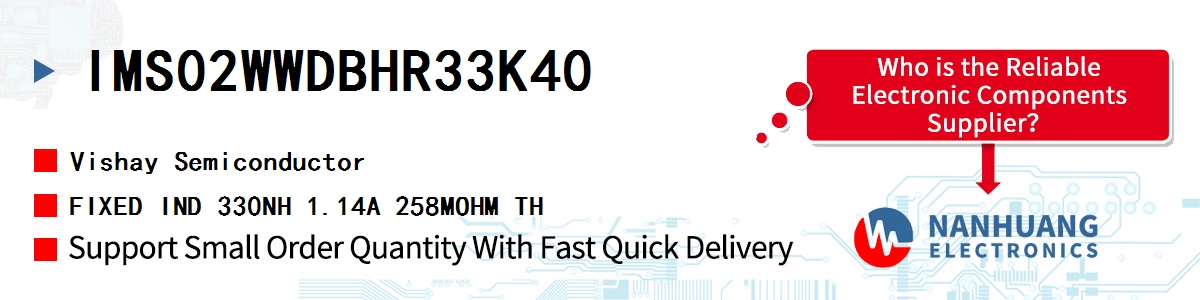 IMS02WWDBHR33K40 Vishay FIXED IND 330NH 1.14A 258MOHM TH