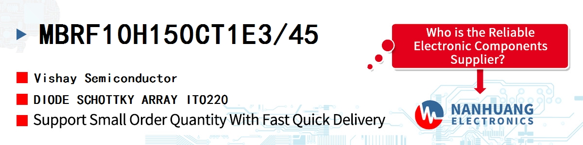 MBRF10H150CT1E3/45 Vishay DIODE SCHOTTKY ARRAY ITO220