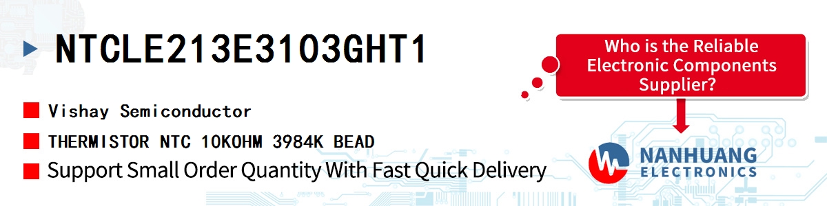 NTCLE213E3103GHT1 Vishay THERMISTOR NTC 10KOHM 3984K BEAD