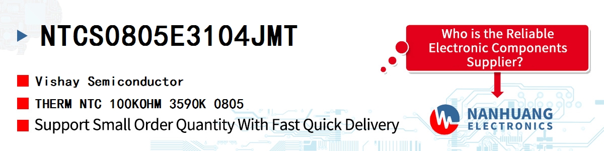 NTCS0805E3104JMT Vishay THERM NTC 100KOHM 3590K 0805