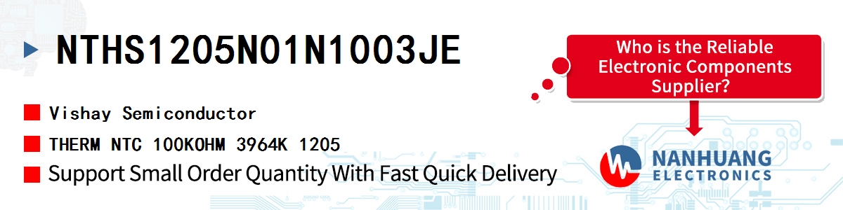 NTHS1205N01N1003JE Vishay THERM NTC 100KOHM 3964K 1205
