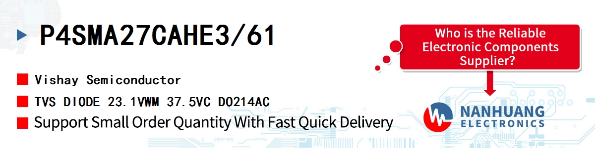 P4SMA27CAHE3/61 Vishay TVS DIODE 23.1VWM 37.5VC DO214AC