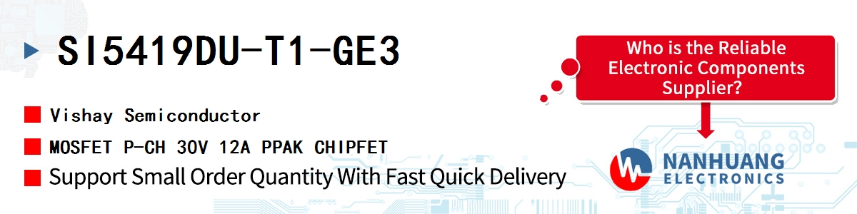 SI5419DU-T1-GE3 Vishay MOSFET P-CH 30V 12A PPAK CHIPFET