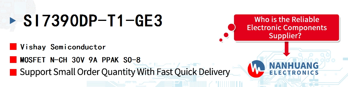 SI7390DP-T1-GE3 Vishay MOSFET N-CH 30V 9A PPAK SO-8