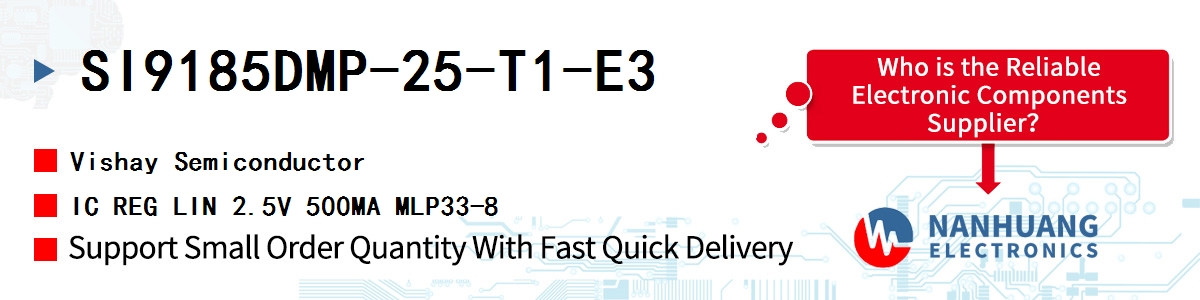 SI9185DMP-25-T1-E3 Vishay IC REG LIN 2.5V 500MA MLP33-8