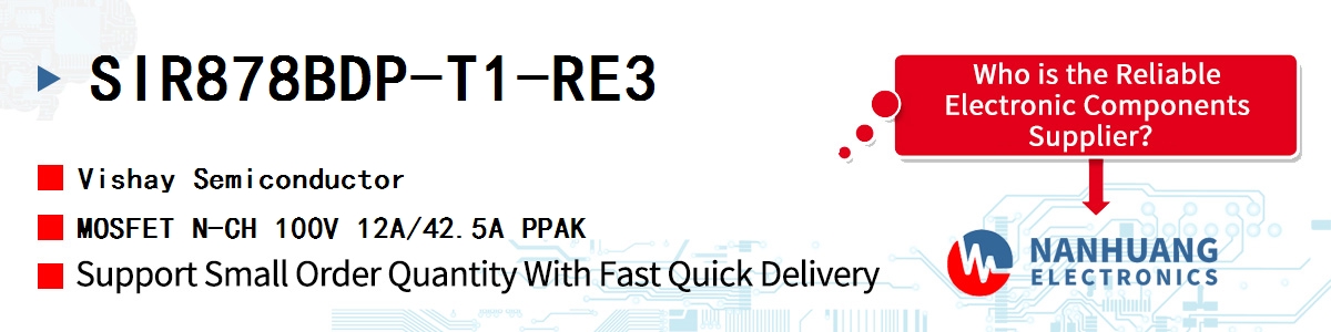 SIR878BDP-T1-RE3 Vishay MOSFET N-CH 100V 12A/42.5A PPAK