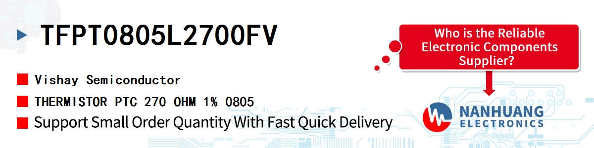 TFPT0805L2700FV Vishay THERMISTOR PTC 270 OHM 1% 0805
