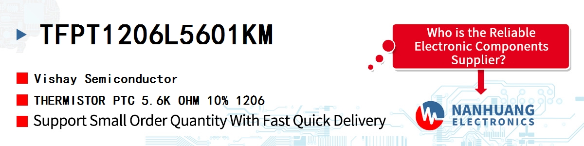TFPT1206L5601KM Vishay THERMISTOR PTC 5.6K OHM 10% 1206