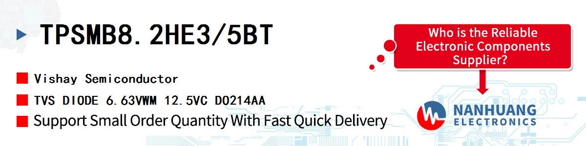 TPSMB8.2HE3/5BT Vishay TVS DIODE 6.63VWM 12.5VC DO214AA