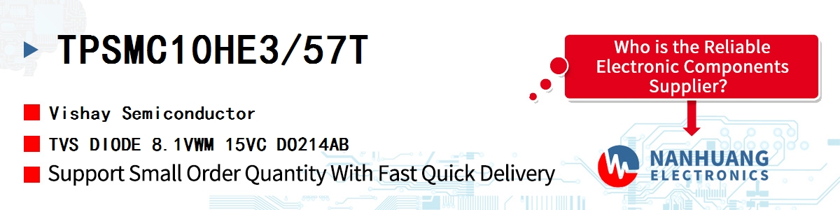 TPSMC10HE3/57T Vishay TVS DIODE 8.1VWM 15VC DO214AB