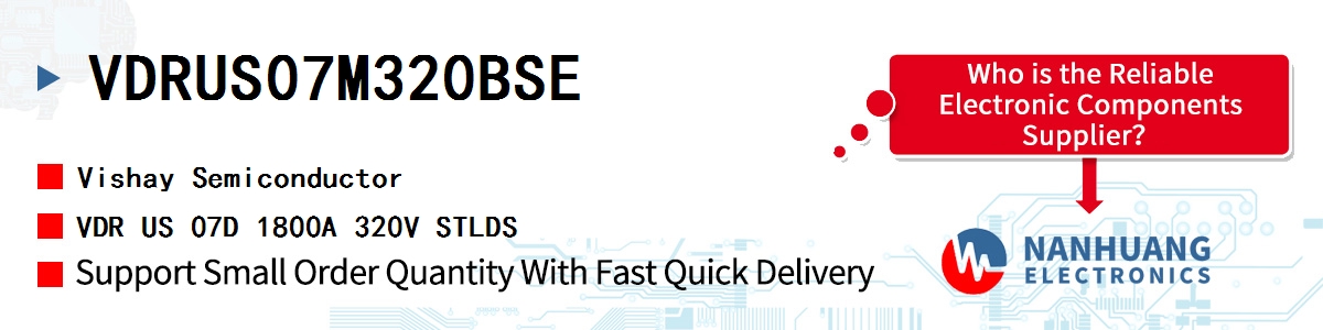 VDRUS07M320BSE Vishay VDR US 07D 1800A 320V STLDS
