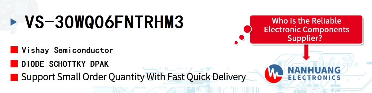 VS-30WQ06FNTRHM3 Vishay DIODE SCHOTTKY DPAK
