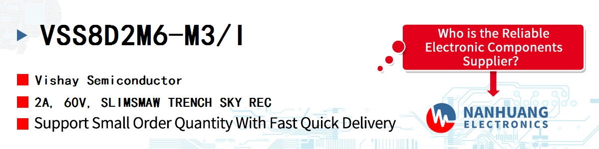 VSS8D2M6-M3/I Vishay 2A, 60V, SLIMSMAW TRENCH SKY REC